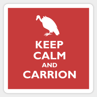 Keep Calm and Carrion Sticker